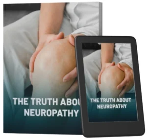 Bonus 1- The Truth About Neuropathy