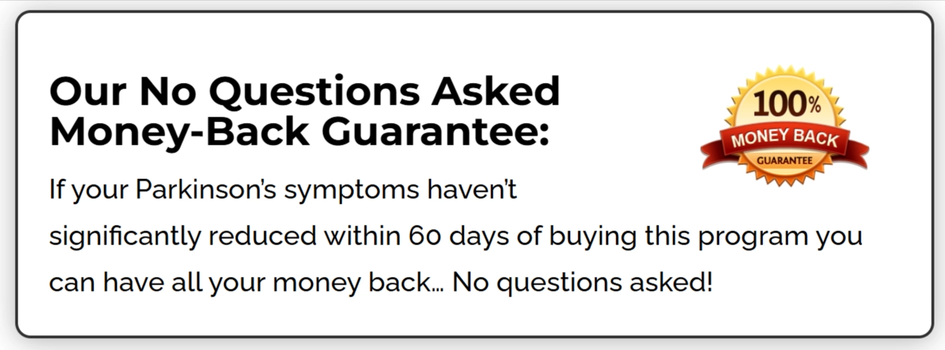 The Parkinson's Protocol Money Back Guarantee